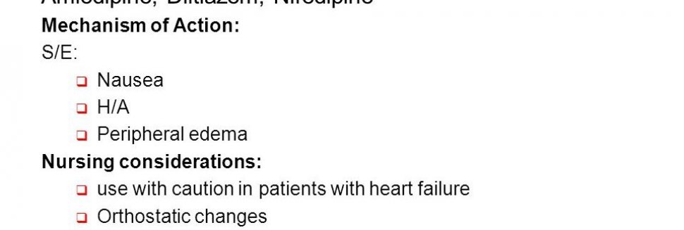 Nursing - Calcium Channel Drugs