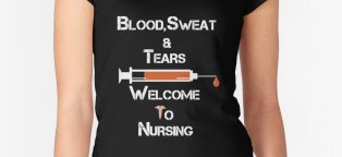 Nursing t Shirts slogans