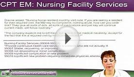 Medical Coding Questions- How To Code For Nursing Home Visits